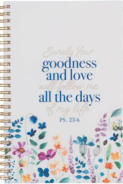 1220000323056 Goodness And Love Psalm 23:6 Notebook