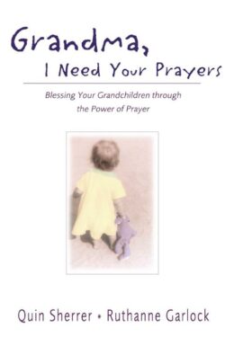 9780310240266 Grandma I Need Your Prayers