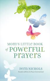 9780310337621 Moms Little Book Of Powerful Prayers