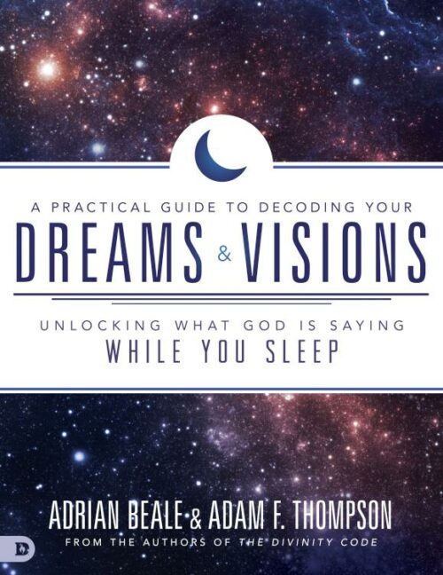 9780768412307 Practical Guide To Decoding Your Dreams And Visions