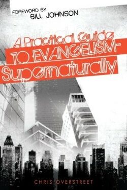 9780768438277 Practical Guide To Evangelism Supernaturally