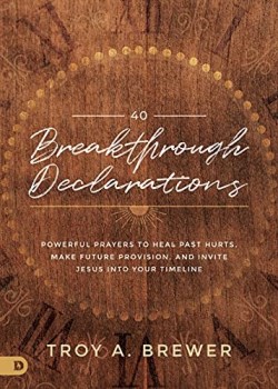 9780768461084 40 Breakthrough Declarations