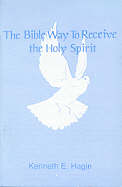 9780892762552 Bible Way To Receive The Holy Spirit