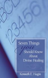 9780892764006 7 Things You Should Know About Divine Healing
