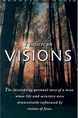 9780892765089 I Believe In Visions