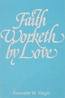 9780892767038 Faith Worketh By Love