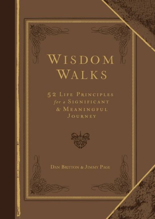 9781424560400 WisdomWalks : 52 Life Principles For A Significant And Meaningful Journey