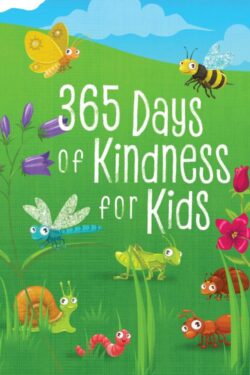 9781424563845 365 Days Of Kindness For Kids