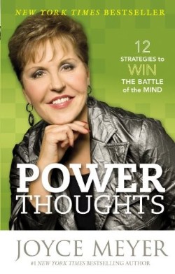 9781455504374 Power Thoughts : 12 Strategies To Win The Battle Of The Mind