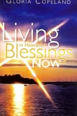 9781575622446 Living In Heavens Blessing Now