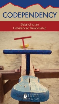 9781596366510 Codependency : Balancing An Unbalance Relationship