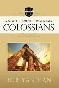 9781680310825 Colossians : A New Testament Commentary