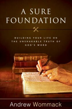 9781680312409 Sure Foundation : Building Your Life On The Unshakable Truth Of God's Word