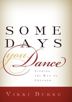 9781936314737 Some Days You Dance