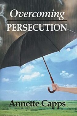 9781937578329 Overcoming Persecution
