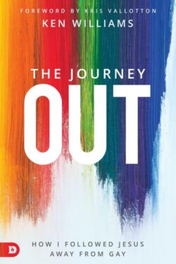 9780768455816 Journey Out : How I Followed Jesus Away From Gay