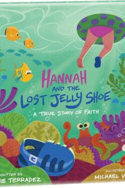 9781667502953 Hannah And The Lost Jelly Shoe