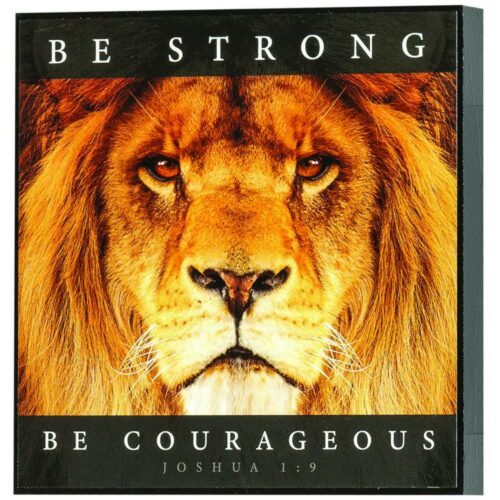 603799537759 Be Strong Be Courageous (Plaque)