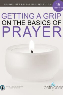 9781680317954 Getting A Grip On The Basics Of Prayer