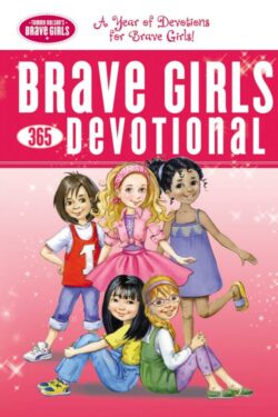 9780718089764 Brave Girls 365 Day Devotional