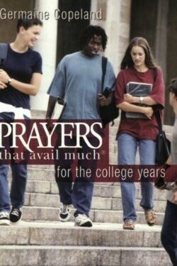 9781577947165 Prayers That Avail Much For The College Years