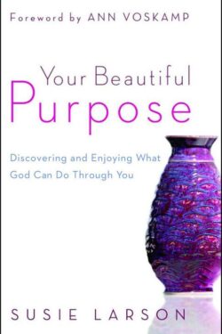 9780764210662 Your Beautiful Purpose (Reprinted)