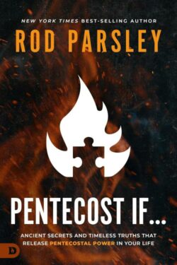 9780768473018 Pentecost If : Ancient Secrets And Timeless Truths To Release Pentecostal P