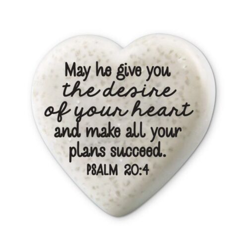 667665407317 Heart Stone May God Give You The Desires Of Your Heart Psalm 20:4