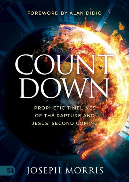 9781667507583 Countdown : Prophetic Timelines Of The Rapture And Jesus' Second Coming