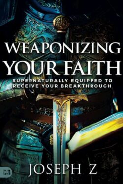 9781667511368 Weaponizing Your Faith