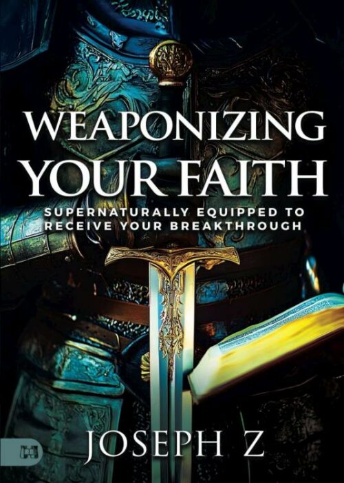 9781667511368 Weaponizing Your Faith