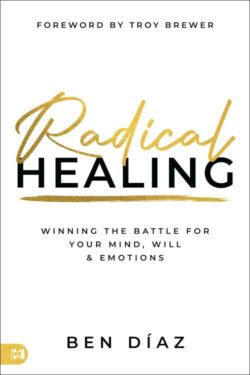 9781667509396 Radical Healing : Winning The Battle For Your Mind