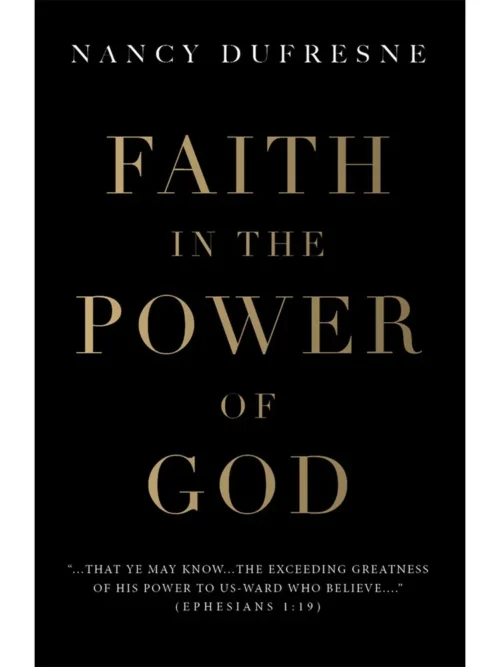 FAITH IN THE POWER OF GOD