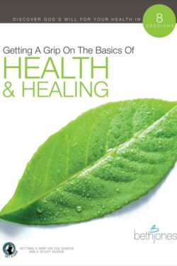 9781680314595 Getting A Grip On The Basics Of Health And Healing