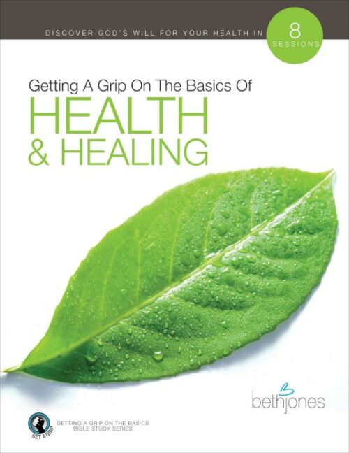 9781680314595 Getting A Grip On The Basics Of Health And Healing