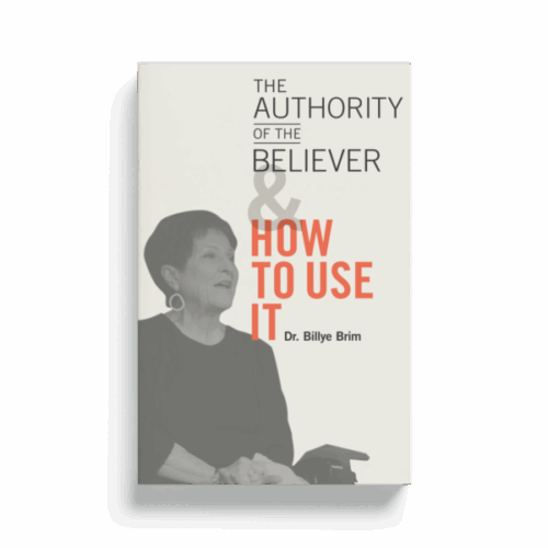 The Authority of the Believer by Billye Brim
