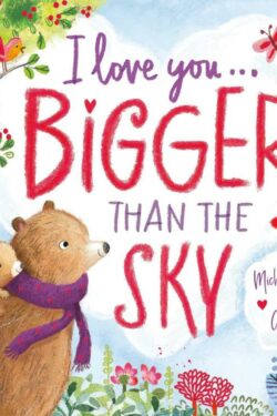 9781546007845 I Love You Bigger Than The Sky