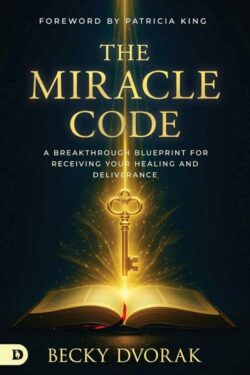 9798881506100 Miracle Code : A Breakthrough Blueprint For Receiving Your Healing And Deli