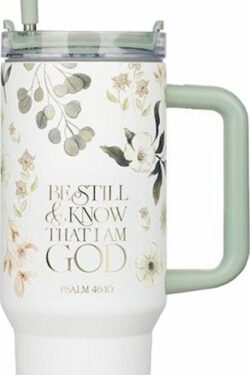 1220000326163 Be Still Teal Meadow 40 Oz Tumbler With Reusable Straw Psalm 46:10