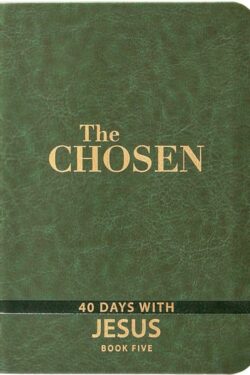 9781424568208 Chosen Book Five 40 Days With Jesus