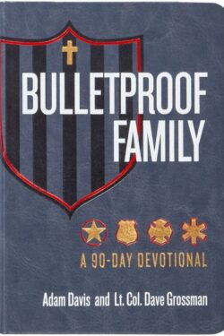 9781424570553 Bulletproof Family: A 90-Day Devotional
