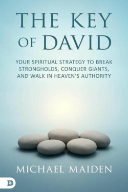 9798881507473 The Key of David: Your Spiritual Strategy to Break Strongholds