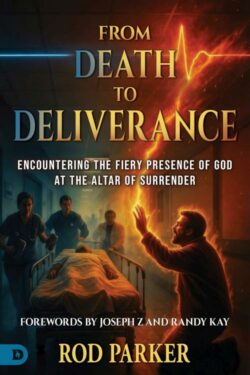 9798881507527 From Death to Deliverance: Encountering the Fiery Presence of God at the Altar o