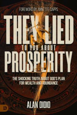 9798881508197 They Lied to You About Prosperity: The Shocking Truth About God’s Plan for Wea